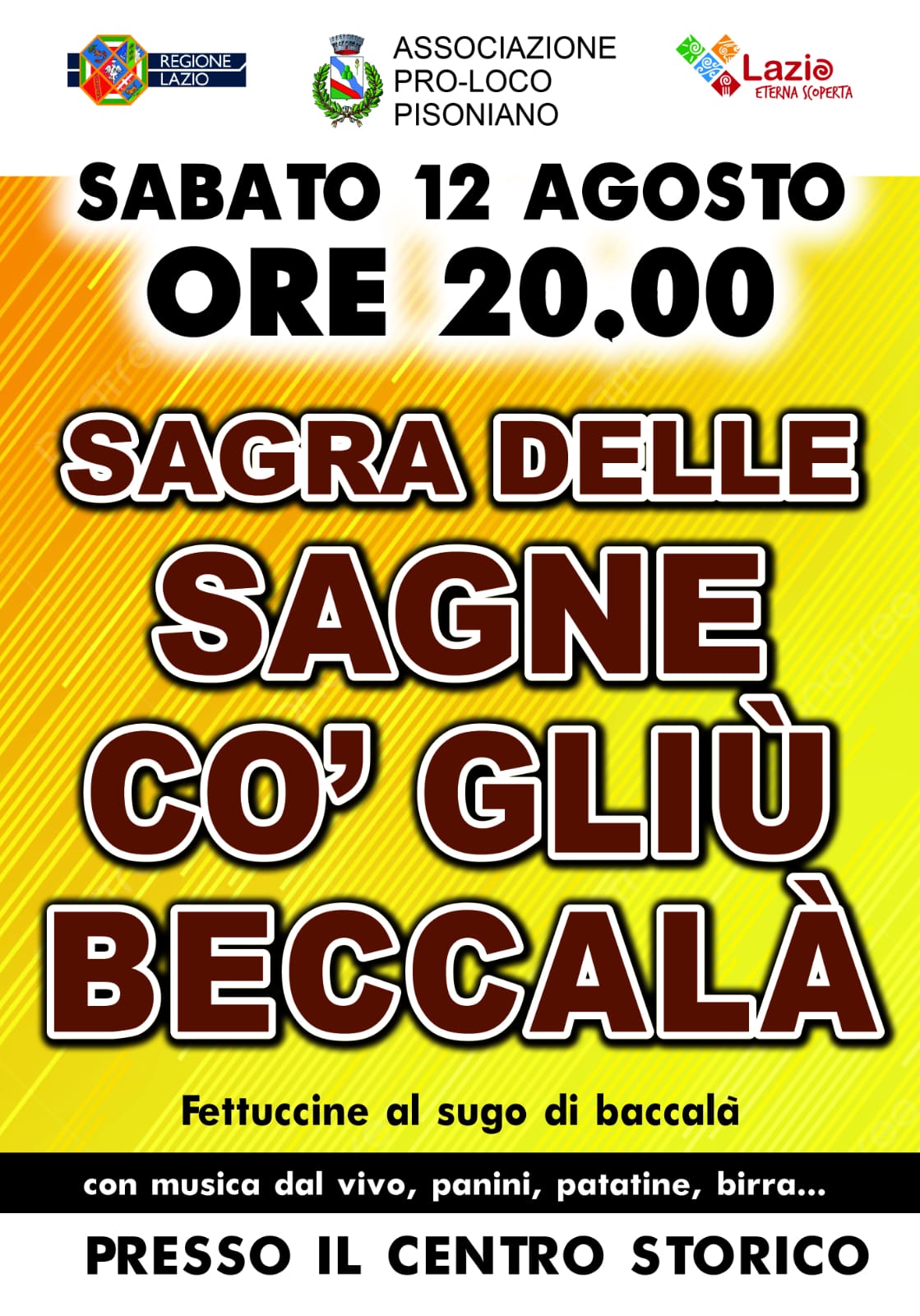 https://www.agenziaeventi.org/immagini_news/3707/pisoniano-sabato-12-agosto-sagra-delle-sagne-co-gliu-beccala-3707.jpg